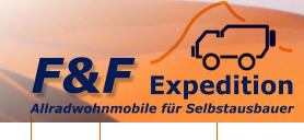 Allradwohnmobile für Selbstausbauer F&F  Expedition